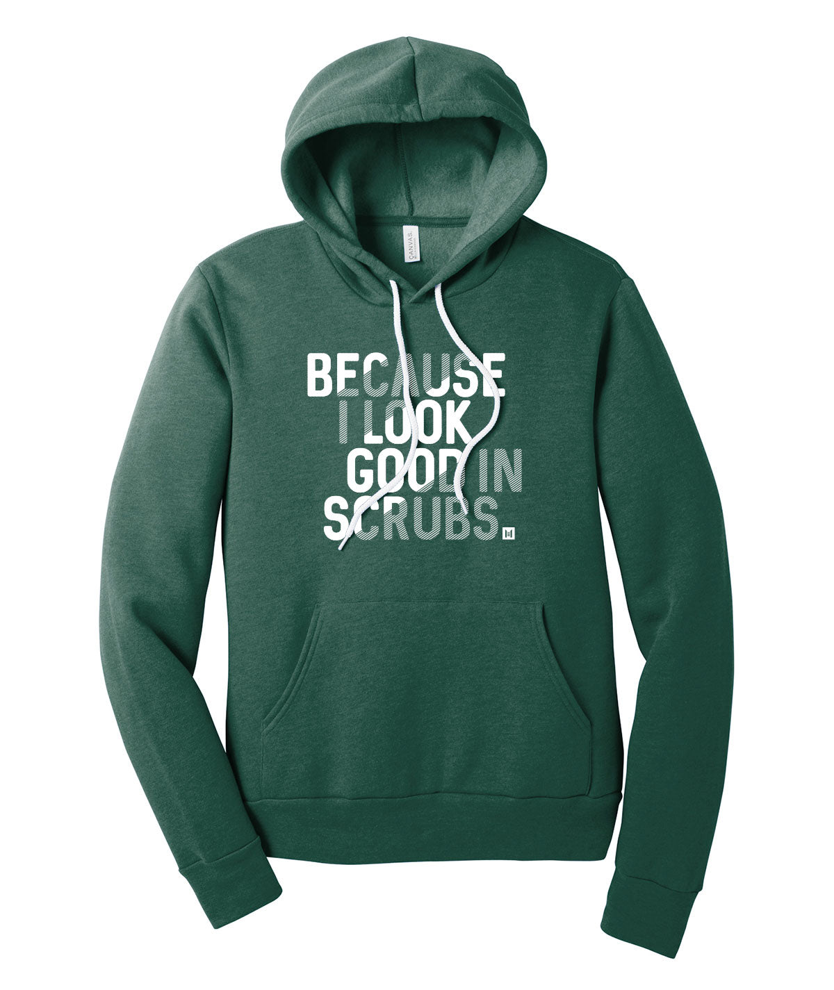 I Look Good In Scrubs Softstyle Hoodie